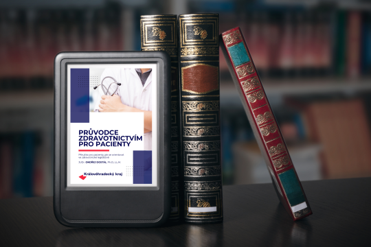 Průvodce zdravotnictvím pro pacienty – příručka pomůže pacientům se zorientovat ve zdravotnické legislativě 