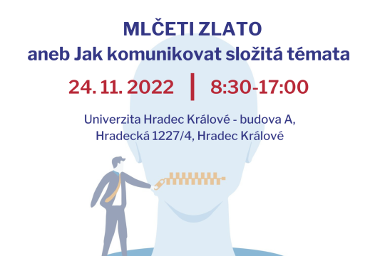 MLČETI ZLATO aneb Jak komunikovat složitá témata